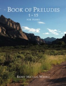 Book of Preludes: 1-15 for Piano Book of Preludes: 1-15 for Piano
