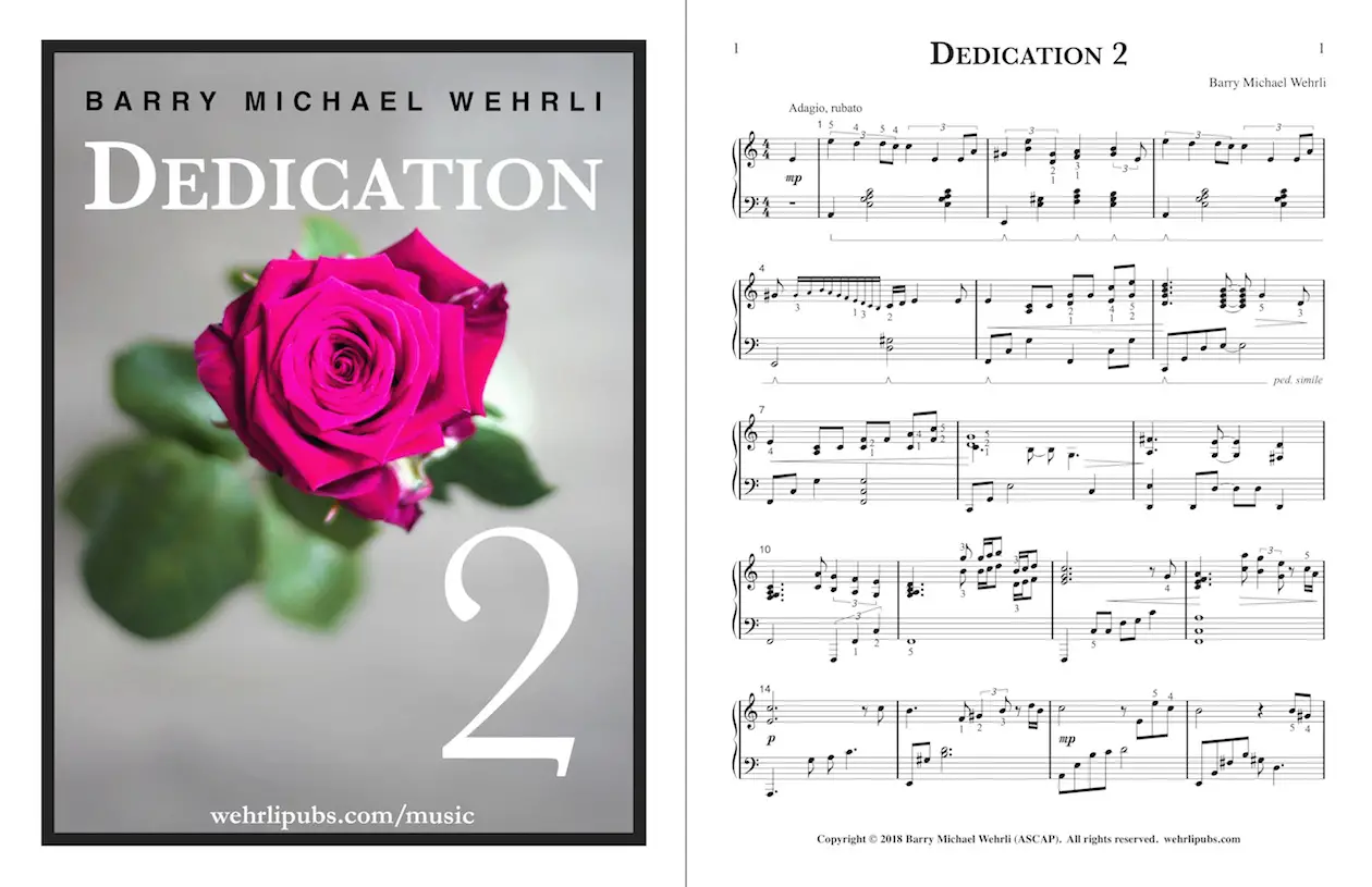 Dedication 2, the second of several piano works by Barry Wehrli dedicated to his wife, Linda.